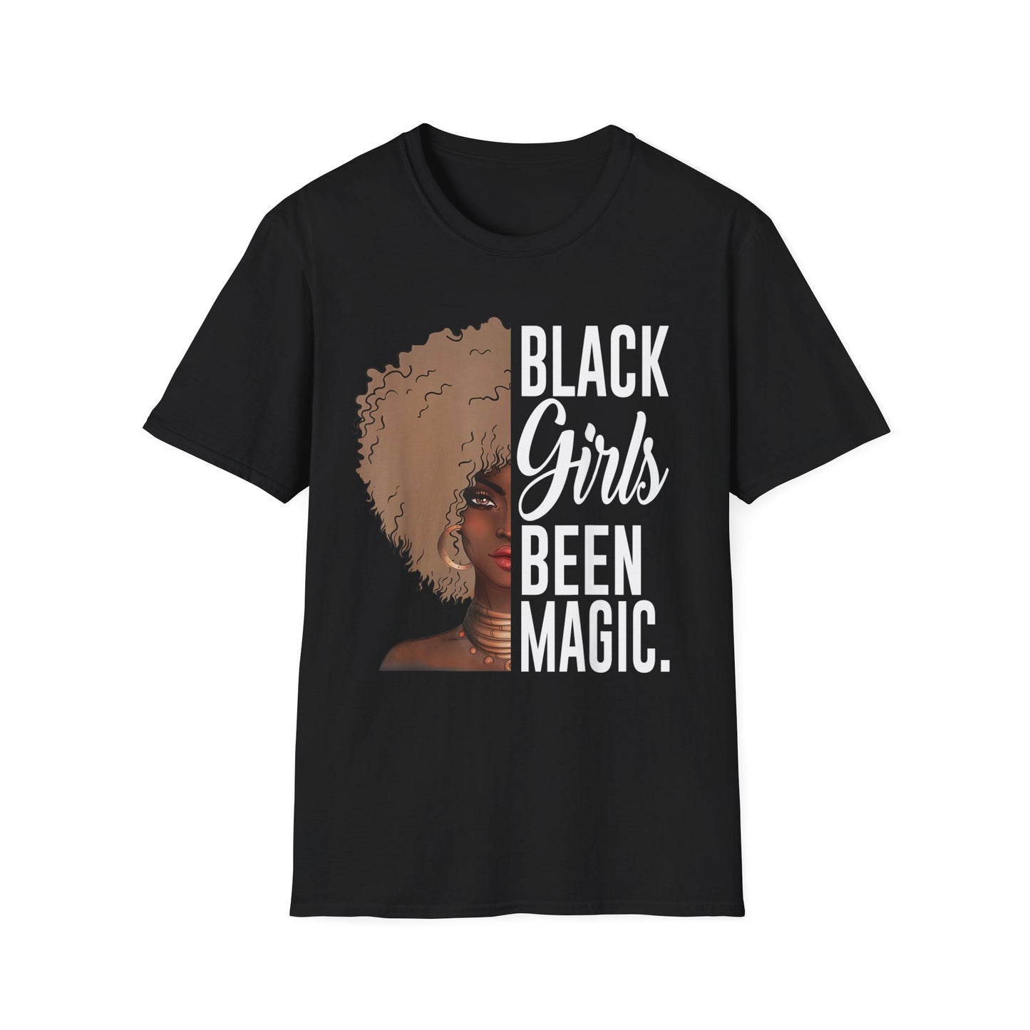 Black Girls Been Magic T-Shirt