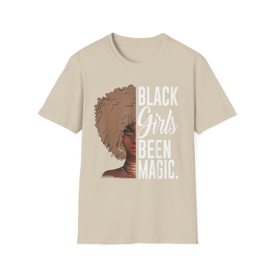 Black Girls Been Magic T-Shirt