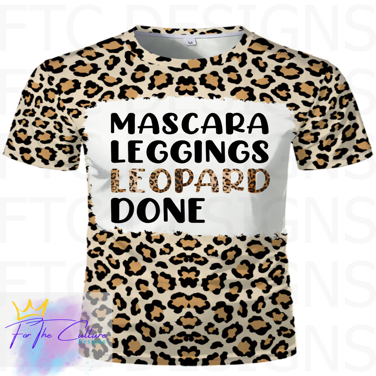 Leopard Print T-shirt- Mascara Leggings Leopard Done
