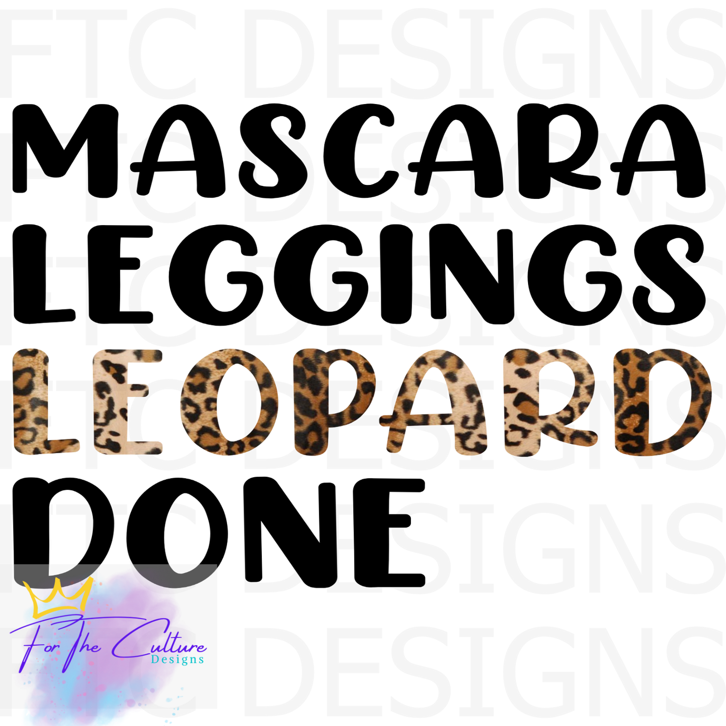 Leopard Print T-shirt- Mascara Leggings Leopard Done