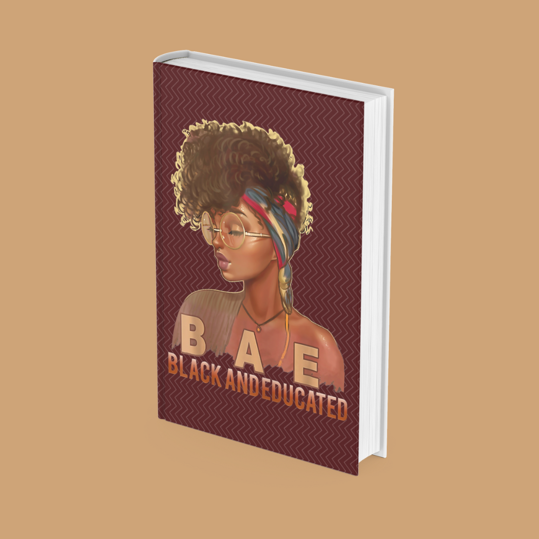 BAE- Black And Educated Journal