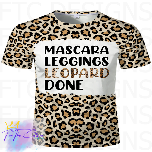 Leopard Print T-shirt- Mascara Leggings Leopard Done