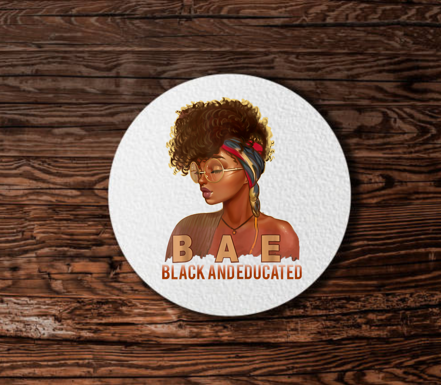 BAE- Black And Educated Coasters--Set of 4