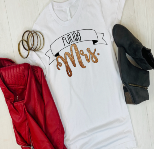Future Mrs. T-shirt